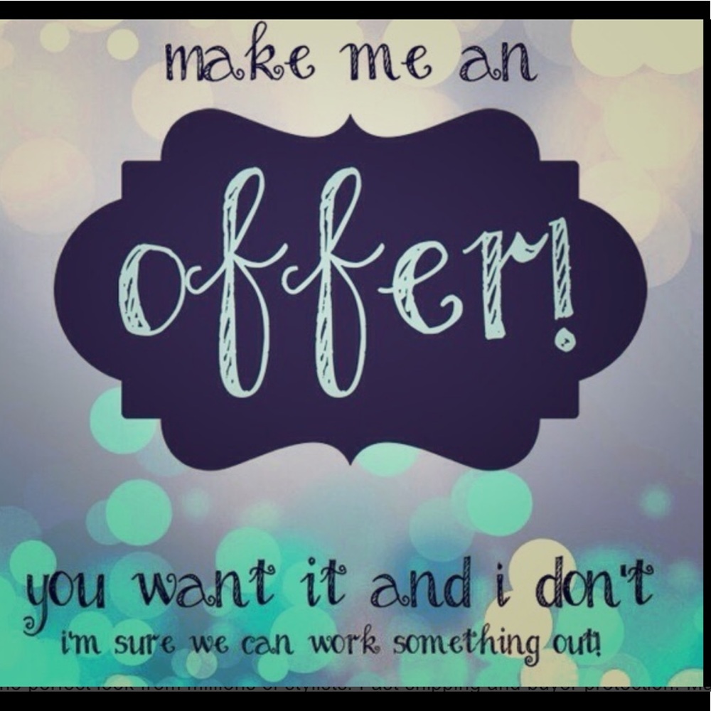 Reasonable offers accepted